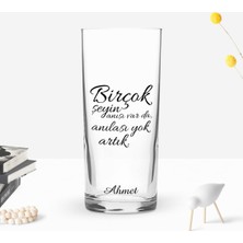 BK Gift Kişiye Özel Renkli Baskılı Birçok Şeyin Anısı Var Da Tasarımlı Rakı Bardağı-1