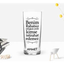 BK Gift Kişiye Özel Renkli Baskılı Benim Rahatsız Olduğum Yerde Tasarımlı Rakı Bardağı-1