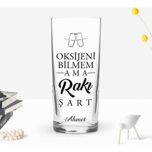 BK Gift Kişiye Özel Renkli Baskılı Oksijeni Bilmem Ama Tasarımlı Rakı Bardağı-1