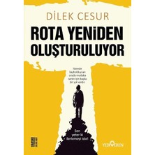 Yediveren Rota Yeniden Oluşturuluyor