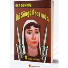 Toker Yayınları Iki Sungü Arasında/aka Gündüz
