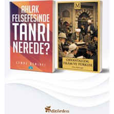 Muhayyel Yayıncılık Ahlak Felsefesinde Tanrı Nerede?/cemre Demirel - Oryantalizm, Islâm ve Türkler/ömer Baharoğlu