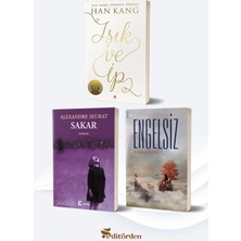 Yüzleşme Yayınları Işık ve Ip/han Kang - Sakar/alexandre Seurat - Engelsiz/furkan Özen