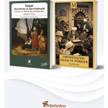 Muhayyel Yayıncılık Islam Otoriterlik ve Geri Kalmışlık Küresel ve Tarihsel Bir Karşılaştırma/ahmet T. Kuru - Oryantalizm, Islâm ve Türkler/ömer Baharoğlu