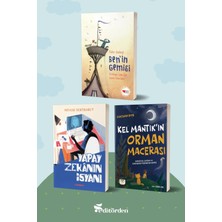 Bilge Kuş Yayınları Ben’in Gemisi/pieter Koolwijk - Yapay Zekanın Isyanı/miyase Sertbarut - Kel Mantık’ın Orman Macerası
