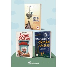 Bilge Kuş Yayınları Ben’in Gemisi/pieter Koolwijk - Büyük Dostum/anıl Basılı - Kel Mantık’ın Orman Macerası