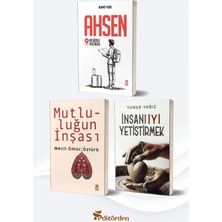 Yüzleşme Yayınları Ahsen En Güzele Yolculuk/mehmet Yıldız - Mutluluğun Inşası/mecit Ömür Öztürk - Insanı Iyi Yetiştirmek/yunus Yağız