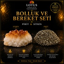 Lotus Atölye ve İyi Yaşam Merkezi 💰 Bolluk ve Bereket Doğal Taş Seti – Pirit Ham Taşı & Sitrin Kristal Kümesi