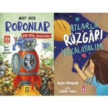 İlk Genç Timaş Robonlar 2 Bir Hayal Operasyonu (Mert Arık) ve Atlarla Rüzgarı Yakalayalım
