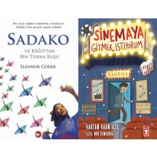 Beyaz Balina Yayınları Sadako ve Kağıttan Bir Turna Kuşu (Eleanor Coerr) ve Sinemaya Gitmek Istiyorum