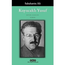 Kuyucaklı Yusuf: Bütün Yapıtları
