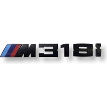 İdeal Aksesuar Bmw M318I Bagaj Yazısı Siyah Renk - Bmw M318I Trunk Emblem Black Color
