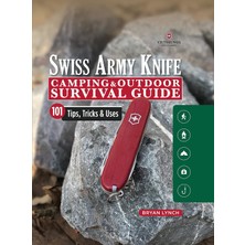 Brf Store Bascisell Victorinox Swiss Army Knife Camping & Outdoor Survival Guide: 101 Tips, Tricks & Uses