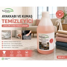Turkishcare Ayakkabı ve Kumaş Temizleyici 500 ml | Koltuk, Döşeme, Kumaş ve Spor Ayakkabı Leke Çıkarıcı