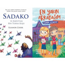 Beyaz Balina Yayınları Sadako ve Kağıttan Bir Turna Kuşu (Eleanor Coerr) ve En Yakın Arkadaşım - Canım Kendim