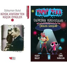 Can Yayınları Büyük Atatürk'ten Küçük Öyküler 1 (Süleyman Bulut) ve Çikolata Savaşları - Galaksinin Koruyucuları - Yapay Zeka