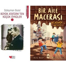 Can Yayınları Büyük Atatürk'ten Küçük Öyküler 1 (Süleyman Bulut) ve Bir Aile Macerası - Çikolata Meselesi