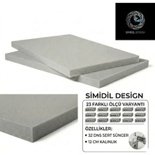 Simidil Design 32 Dns Sert 12 cm Kalınlık Yüksek Yoğunluklu 23 Ölçü Seçenekli-Yatak, Koltuk ve Minder Süngerleri