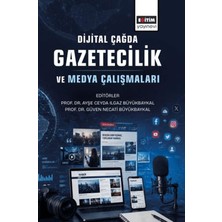 Eğitim Yayınevi Dijital Çağda Gazetecilik ve Medya Çalışmaları
