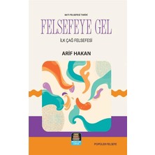 Mercan Okul Yayınları Felsefeye Gel - Batı Felsefesi Tarihi