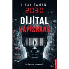 Destek Yayınları 2030 Dijital Hapishane