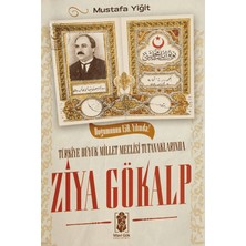 Mavi Gök Yayınları Türkiye Büyük Millet Meclisi Tutanaklarında Ziya Gökalp