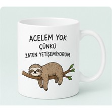 Kadorex Design Acelem Yok Çünkü Zaten Yetişemiyorum Yazılı Tembel Hayvan Kupa Bardak – Komik Kahve Kupası