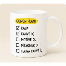 Kadorex Design Günün Planı Kahve Iç Yazılı Kupa Bardak – Komik Motivasyon Kupası – Ofis Çalışanına Hediye Kupa