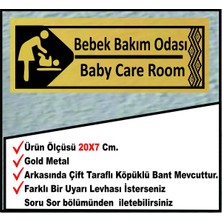 Bebek Bakımodası Uyarı Levhası