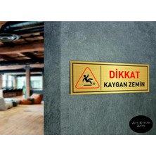 Dikkat Kaygan Zemin Yazısı Gold Metal Levha