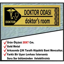 Doktor Odası Uyarı Levhası