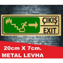 Metal Yangın Çıkış Merdiveni Yönlendirmeuyarı Levhası Çıkış Exıt Arkası Yapışkanlı 20X7 cm Metal
