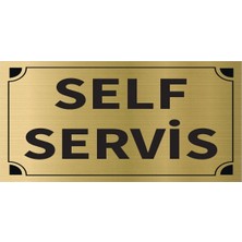 Self Servis Levha Altın Metal Yönlendirme Tabelası Kişiye Özel