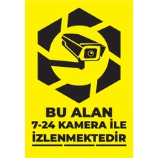 Sac Levha 7/24 Bu Alan Kamera Ile Izlenmektedir - Uyarı Levhası - 15X20CM