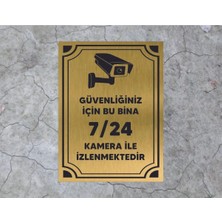 Bu Bina 7 /24 Kamera Ile Izlenmektedir Levhası