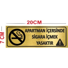 Metal Apartman Içinde Sigara Içmek Yasaktır  Uyarı Levhası Yönlendirme Levhası