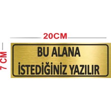 Metal Bu Alana Istediğiniz Yazılır  Uyarı Levhası Yönlendirme Levhası