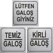 Temiz - Kirli Galoş ve Lütfen Galoş Giyiniz Yazısı Metal 3lü Set Arkası Yapışkanlı