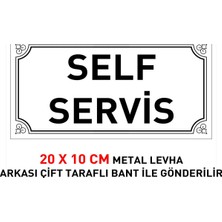 Self Servis Yazılı 20 x 10 cm Beyaz Metal Levha