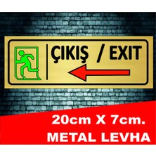 Metal Yangın Çıkış Merdiveni Yönlendirmeuyarı Levhası Çıkış Exıt Arkası Yapışkanlı 20X7 cm Metal