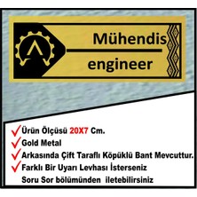 Mühendis Uyarı Levhası