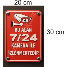 Metal 7/24 Kamera ile Izlenmektedir Uyarı Levhası 20X30 cm Arkası Çift Taraflı Bantlıdır