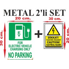 Metal Elektirikli Araç Şarj Istasyonu Uyarı Levhas 2'li Set 20X30 Cm. Arkası Çift Taraflı Bantlı