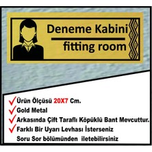 Kadın Deneme Kabini Uyarı Levhası