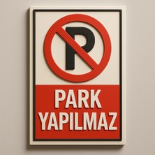 Park Yapılmaz Uyarı Levhası Metal 20X15 cm