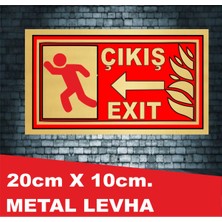 Metal Yangın Çıkış Merdiveni Yönlendirmeuyarı Levhası Çıkış Exıt Arkası Yapışkanlı 20X10 cm Metal