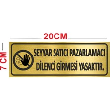 Metal Seyyar Satıcı Pazarlamacı Dilençi Giremez  Uyarı Levhası Yönlendirme Levhası