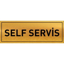 Self Servis Yazılı Gold Metal Levha 20 x 7 cm