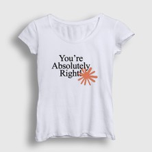 Presmono Kadın Beyaz You're Absolutely Right Claude Code T-Shirt