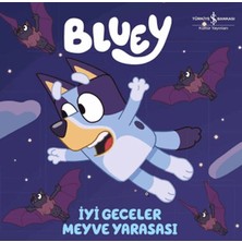 Lisinya Bluey - Iyi Geceler Meyve Yarasası